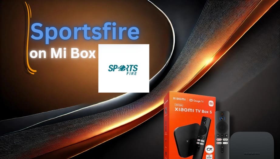 sportsfire-on-mi-box-featured